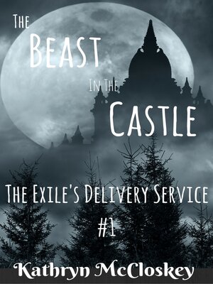 cover image of The Beast in the Castle (The Exile's Delivery Service, #1)